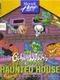 The Ultimate Haunted House