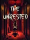 The Unrested
