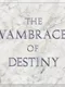 The Vambrace of Destiny