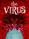 The Virus