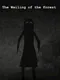 The Wailing of the Forest