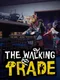 The Walking Trade