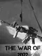 The War of 2022