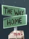 The Way Home