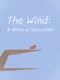The Wind: A Story of Surrender