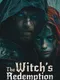 The Witch's Redemption