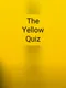 The Yellow Quiz
