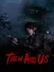 Them and Us