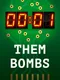 Them Bombs!