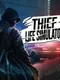 Thief Life Simulator