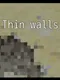 Thin Walls