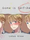 This Game is Self-Aware