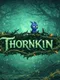 Thornkin