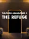 Through Abandoned: The Refuge