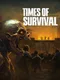 Times of Survival