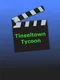 Tinseltown Tycoon