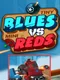Tiny Blues vs. Mini Reds
