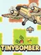 Tiny Bomber