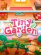 Tiny Garden
