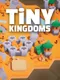 Tiny Kingdoms