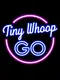 Tiny Whoop GO