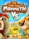 To the Top, Mammoth!