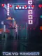 Tokyo Trigger