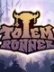 Totem Runner
