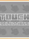 Touch Selections