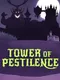 Tower of Pestilence