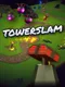 Towerslam