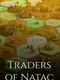 Traders of Natac