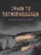 Train to Sachsenhausen
