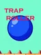 Trap Roller
