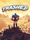 Trashed