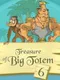 Treasure of Big Totem 6