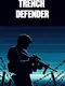 Trench Defender