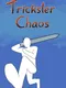 Trickster Chaos