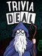 Trivia Deal