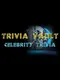 Trivia Vault: Celebrity Trivia