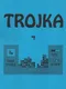 Trojka