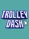 Trolley Dash