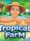 Tropical Farm