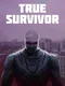 True Survivor