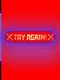 Try again!