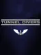 Tunnel Divers