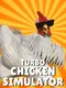 Turbo Chicken Simulator