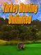 Turkey Hunting Unlimited