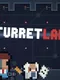 Turret Lab
