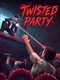 Twisted Party